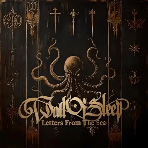 Wall Of Sleep : Letters from the Sea